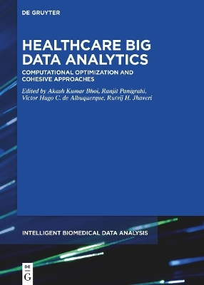 Healthcare Big Data Analytics