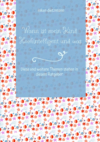 Wann ist mein Kind Hochintelligent und was kann man gegen Mobbing tun?