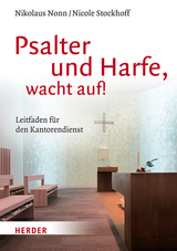Psalter und Harfe, wacht auf! - Nikolaus Nonn, Nicole Stockhoff
