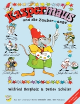 Kaspermaus und die Zauberwaage - Wilfried Bergholz