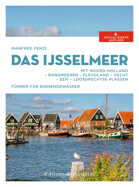 Das IJsselmeer - Manfred Fenzl
