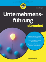Unternehmensf&uuml;hrung f&uuml;r Dummies - Thomas Lauer