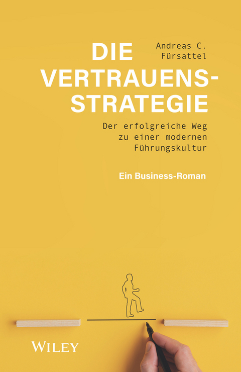 Die Vertrauensstrategie - Andreas C. F&uuml;rsattel