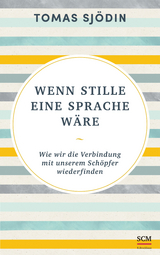 Wenn Stille eine Sprache w&auml;re - Tomas Sj&ouml;din
