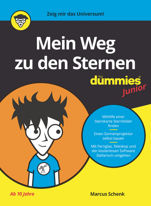 Mein Weg zu den Sternen f&uuml;r Dummies Junior - Marcus Schenk