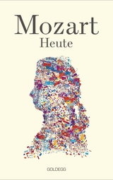 Mozart heute/ Mozart today - 