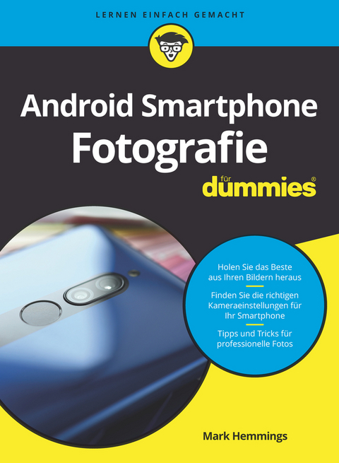 Android-Smartphone-Fotografie für Dummies - Mark Hemmings