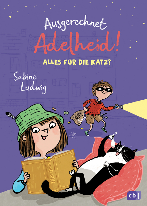Ausgerechnet Adelheid! - Alles f&uuml;r die Katz? - Sabine Ludwig