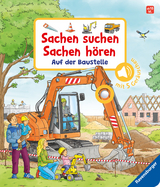 Sachen suchen, Sachen h&ouml;ren: Auf der Baustelle - Frauke Nahrgang
