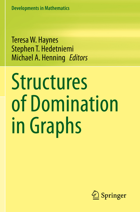 Structures of Domination in Graphs - 