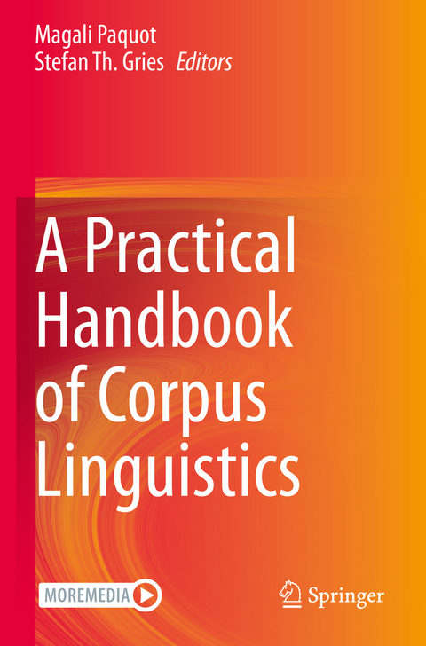 A Practical Handbook of Corpus Linguistics - 