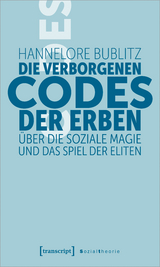 Die verborgenen Codes der Erben - Hannelore Bublitz
