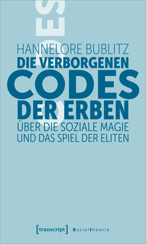 Die verborgenen Codes der Erben - Hannelore Bublitz