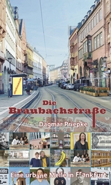 Die Braubachstra&szlig;e - Dagmar Priepke