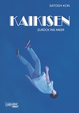 Kaikisen - Zur&uuml;ck ins Meer - Satoshi Kon
