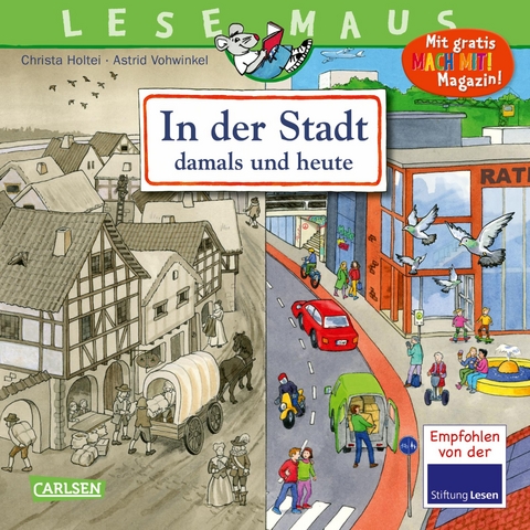 LESEMAUS 150: In der Stadt &ndash; damals und heute - Christa Holtei