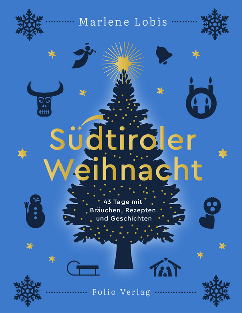 S&uuml;dtiroler Weihnacht - Marlene Lobis