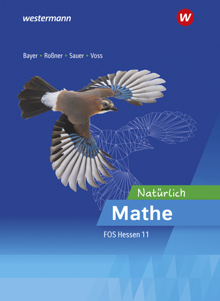 Natürlich Mathe - Mathematik für die Fachoberschulen in Hessen