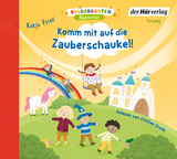 Kindergarten Wunderbar &ndash; Komm mit auf die Zauberschaukel! - Katja Frixe