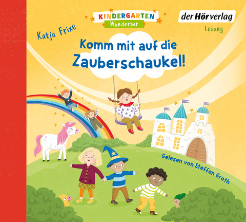 Kindergarten Wunderbar &ndash; Komm mit auf die Zauberschaukel! - Katja Frixe