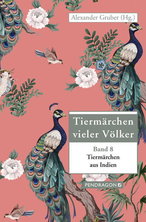 Tierm&auml;rchen aus Indien - Alexander Gruber
