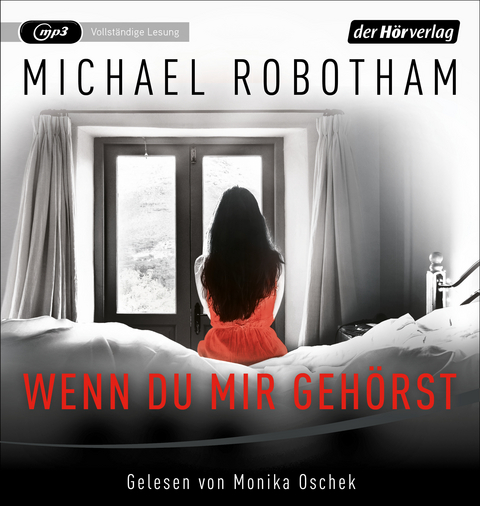 Wenn du mir geh&ouml;rst - Michael Robotham
