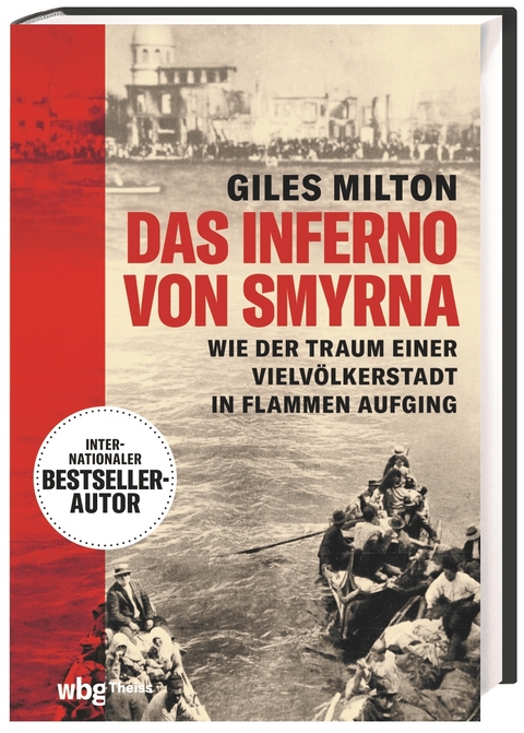 Das Inferno von Smyrna - Giles Milton
