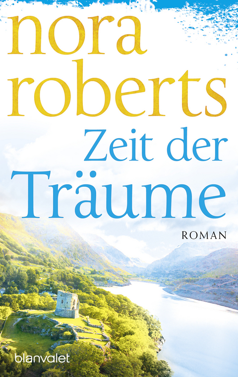 Zeit der Tr&auml;ume - Nora Roberts
