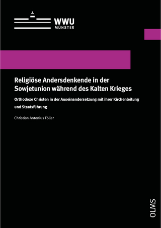 Religiöse Andersdenkende in der Sowjetunion während des Kalten Krieges