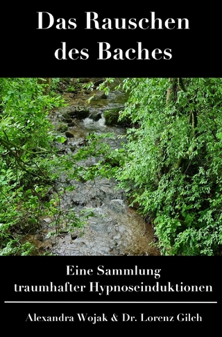 Das Rauschen des Baches