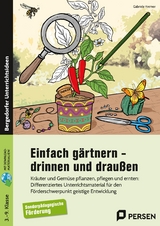 Einfach g&auml;rtnern - drinnen und drau&szlig;en - Gabriele Kremer