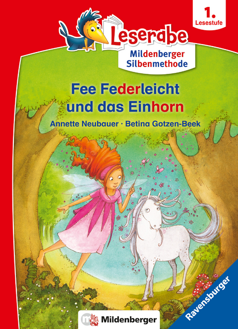 Leserabe mit Mildenberger Silbenmethode - Fee Federleicht und das Einhorn - Annette Neubauer