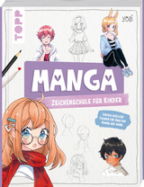 Manga-Zeichenschule f&uuml;r Kinder -  Yoai