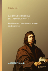 Das Erbe des Origenes bei Gregor von Nyssa - Nikolai Kiel