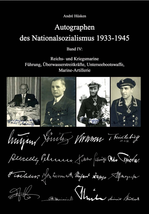 Autographen des Nationalsozialismus - Andr&eacute; H&uuml;sken