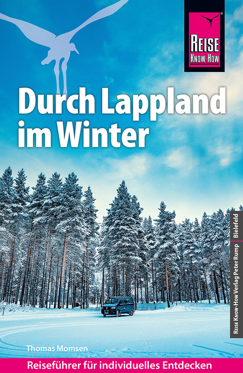 Reise Know-How Reisef&uuml;hrer Durch Lappland im Winter - Thomas Momsen