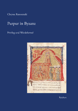 Purpur in Byzanz - Chryssa Ranoutsaki