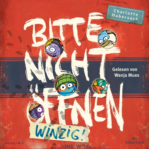 Bitte nicht &ouml;ffnen 7: Winzig! - Charlotte Habersack
