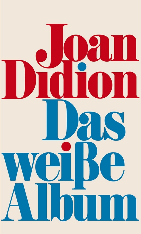 Das wei&szlig;e Album - Joan Didion