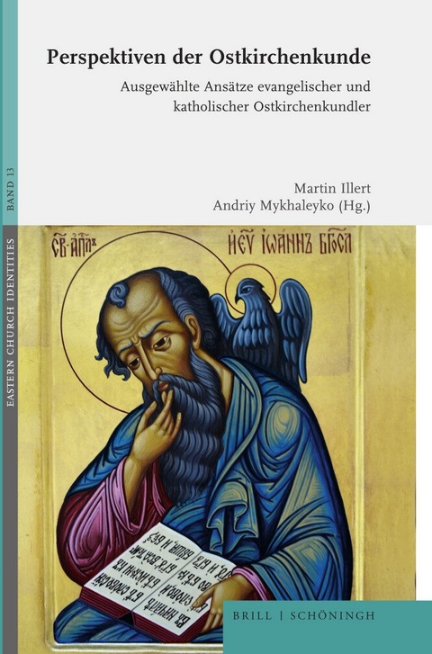Perspektiven der Ostkirchenkunde - 