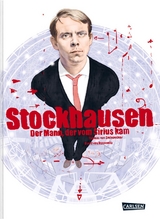 Stockhausen: Der Mann, der vom Sirius kam - Thomas von Steinaecker