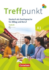 Treffpunkt - Deutsch f&uuml;r die Integration - Allgemeine Ausgabe &ndash; Deutsch als Zweitsprache f&uuml;r Alltag und Beruf - A1: Gesamtband - Carmen Dusemund-Brackhahn