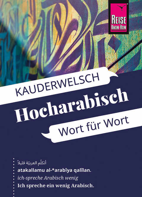Hocharabisch - Wort f&uuml;r Wort - Hans Leu