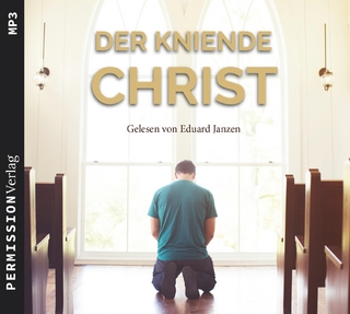 Der kniende Christ