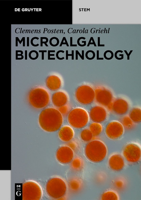 Microalgal Biotechnology - Clemens Posten, Carola Griehl