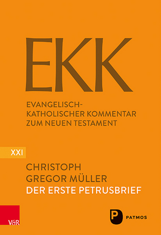 Der Erste Petrusbrief EKK/NF XXI