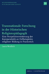 Transnationale Forschung in der Historischen Religionsp&auml;dagogik - Laura Weidlich