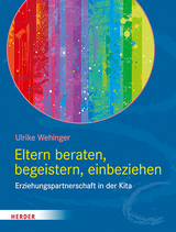 Eltern beraten, begeistern, einbeziehen - Ulrike Wehinger