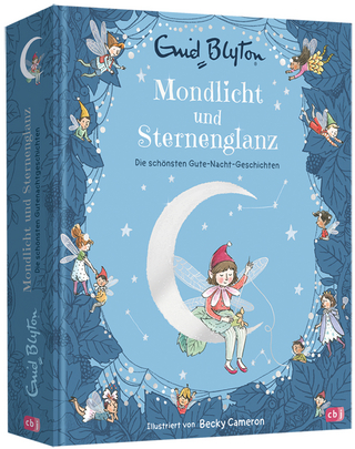 Mondlicht und Sternenglanz – Die schönsten Gutenachtgeschichten