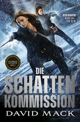 Die Dunklen K&uuml;nste: Die Schatten-Kommission - David Mack